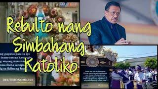 Eli Soriano 》 Rebulto nang Simbahang Katoliko