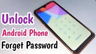 Forgot Android Phone Password How To Unlock Mobile Password Lock | Unlock Mobile Pin Lock