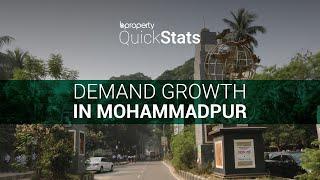 Bproperty QuickStats | Demand growth in Mohammadpur