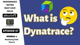 Ep 57 | M Tools | What is Dynatrace? | Comprehensive Guide to Dynatrace | Telugu