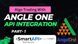 Algo Trading With Angel One SmartApi Integration Part-1