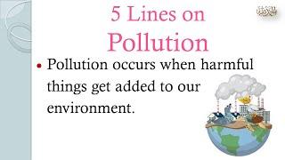 Essay on Pollution | 5 Lines on Pollution #pollution#globalwarming #smog #environment#english#essay