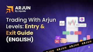 Trading With Arjun Levels: Entry & Exit Guide