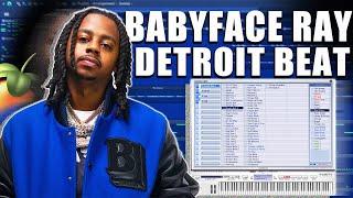 HOW TO MAKE BABYFACE RAY DETROIT BEATS | FL STUDIO TUTORIAL 2023