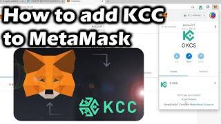 How to add KCC to MetaMask