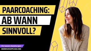 Paarcoaching: Für welches PAAR und ist das SINNVOLL?