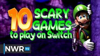 10 Scary Games to Play on Switch