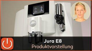 PRODUKTVORSTELLUNG JURA E8 Kaffeevollautomat - THOMAS ELECTRONIC Hamburg