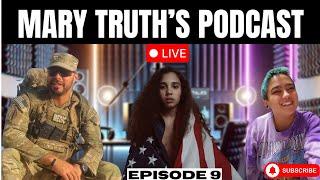 Mary Truth's Live Ep#9