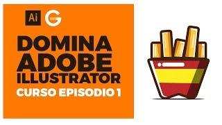 Curso Adobe Illustrator Episodio 1  | Iniciando y Practicando