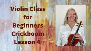 Violin Class for Beginners Crickboom Lesson 4