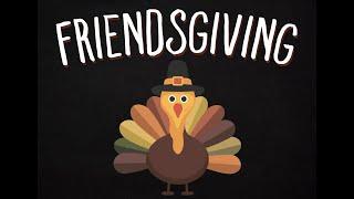 Friendsgiving Video | Celebration | Holiday | Dinner | Gatherings | Storybook Song | Friendship Song