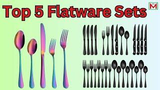 Top 5 Best Flatware Sets | Best Cutlery Silverware Sets 2025