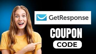 GetResponse Coupon Code 2024 | Get 20% Off on Your Purchase | GetResponse Promo Code