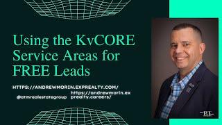 Using the KvCORE Service Areas for FREE leads!