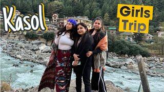 Kasol with Girls ️