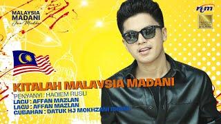 Kitalah Malaysia Madani - Haqiem Rusli (Hari Kebangsaan 2024)