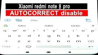 xiaomi redmi note 8 pro how to disable autocorrect