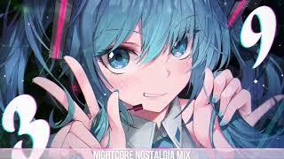 Nightcore Mix But It's 2010s Again | Throwback Nostalgia Nightcore Songs