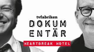 "Vad har vi ställt till med?" Jan Stenbecks Heartbreak Hotel - trailer