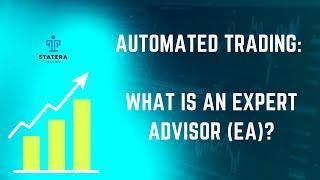 Automated Trading: What is an Expert Advisor (EA)?