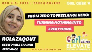 From Zero to Freelance Hero: Turning Nothing into Everything