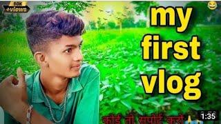 My First vlog ️#myfirstvlog .......