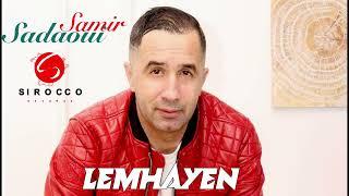 Samir Sadaoui "Lemhayen"