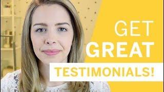 How to Get Great Testimonials from Clients + Customers