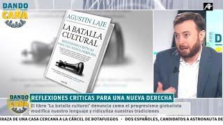 Agustín Laje denuncia cómo la derecha “llega tarde” a la batalla cultural