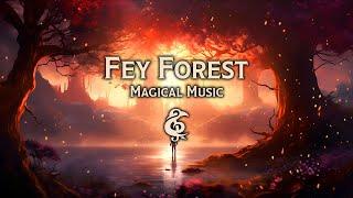 Magical Music | Fey Forest | D&D/RPG Series