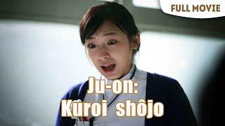 Ju-on: Kuroi shôjo | Japanese Full Movie | Fantasy Horror