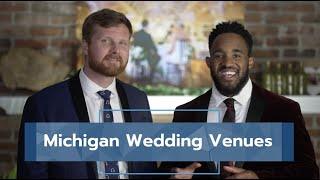 Some of our Favorite Michigan Wedding Venues - Michaels Entertainment