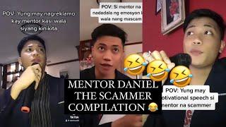 MENTOR DANIEL SCAMMER COMPILATION (PART 1) 