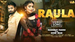 Shree Brar New Song - Raula (Official Video) | Mankirat Pannu | Proof | New Punjabi Love Song 2024