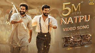 Natpu Full Video Song (Tamil) | RRR | NTR, Ram Charan | SS Rajamouli | Maragathamani | Anirudh