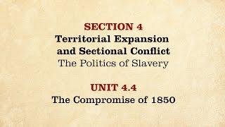MOOC | The Compromise of 1850 | The Civil War and Reconstruction, 1850-1861 | 1.4.4