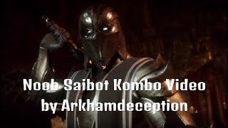 Noob Saibot Kombo Video by Arkhamdeception: Mortal Kombat 11