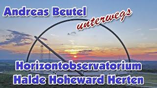 Horizontobservatorium Halde Hoheward  - Andreas Beutel unterwegs