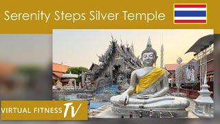 Serenity Steps Walking Meditation - Silver Temple - Thailand