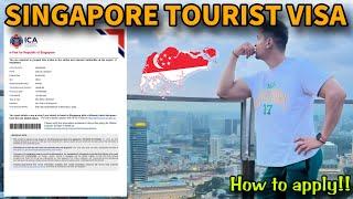 SINGAPORE TOURIST VISA | How to apply | Complete Guide