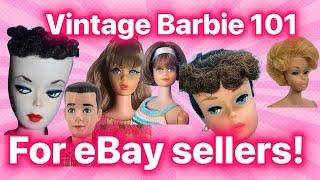 What you need to know to start making money selling Vintage Barbies on eBay! Part 1