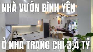 NHÀ VƯỜN BÌNH YÊN TẠI NHA TRANG  - CHỈ TỪ 3,4 TỶ!