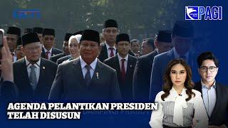 Jelang Pelantikan Presiden Terpilih Prabowo Subianto - SIP 09/10