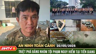 Thứ trưởng Bộ Công an chỉ đạo triệt phá nhóm giang hồ cho vay nặng lãi | An ninh toàn cảnh ngày 20/5