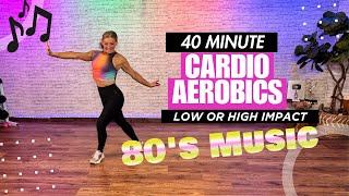 40 min CARDIO AEROBICS WORKOUT | To The Beat  | All Standing | Low Impact | 80's MUSIC