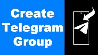 Creating Telegram Group (UPDATED)