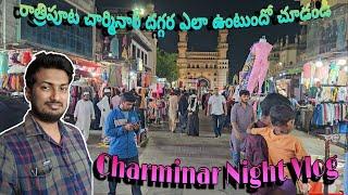 Charminar full Tour Vlog | Night View of Charminar | Hyderabad Night Ride | Telangana | #hyderabad