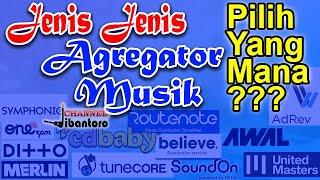 Jenis Jenis Agregator Musik Distributor music Rekaman - cara jual lagu ciptaan sendiri -  hak cipta