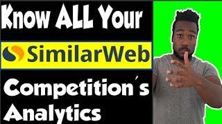 Spy On your Competitor's TRAFFIC DATA and ADVERTISING using similiarweb  Facebook Ads Similarweb